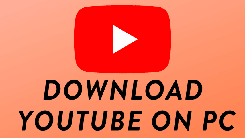 youtube download pc